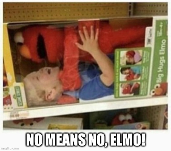 Elmo don't care. - meme