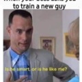 Train the new guy