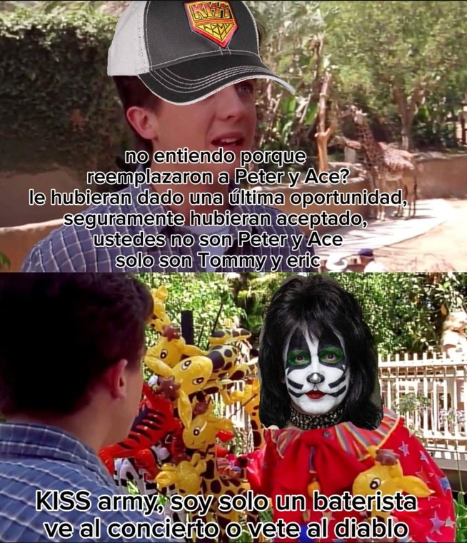 Se quejan de Eric y Tommy por tener el maquillaje de Catman y de Spaceman pero no se dan cuenta que Peter y Ace hicieron mal cuando estuvieron en kiss, incluso el copyright de los maquillajes le pertenecen a Gene y paul - meme
