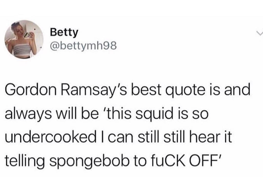 Gordon is an avid spongebob watcher - meme