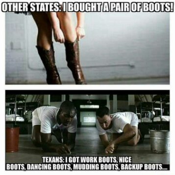 I've got one pair of boots, and they're work boots - meme
