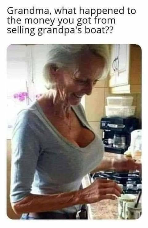 Why grandma... What big tits you have - meme