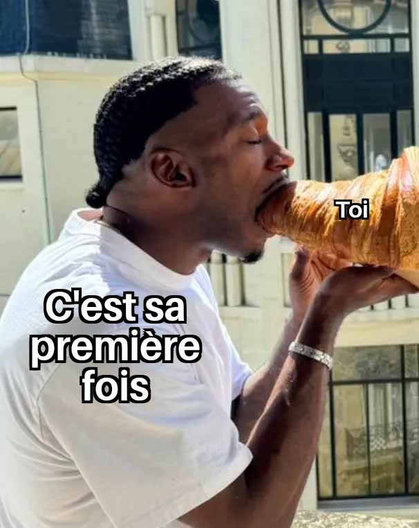 La fameuse première fois - meme