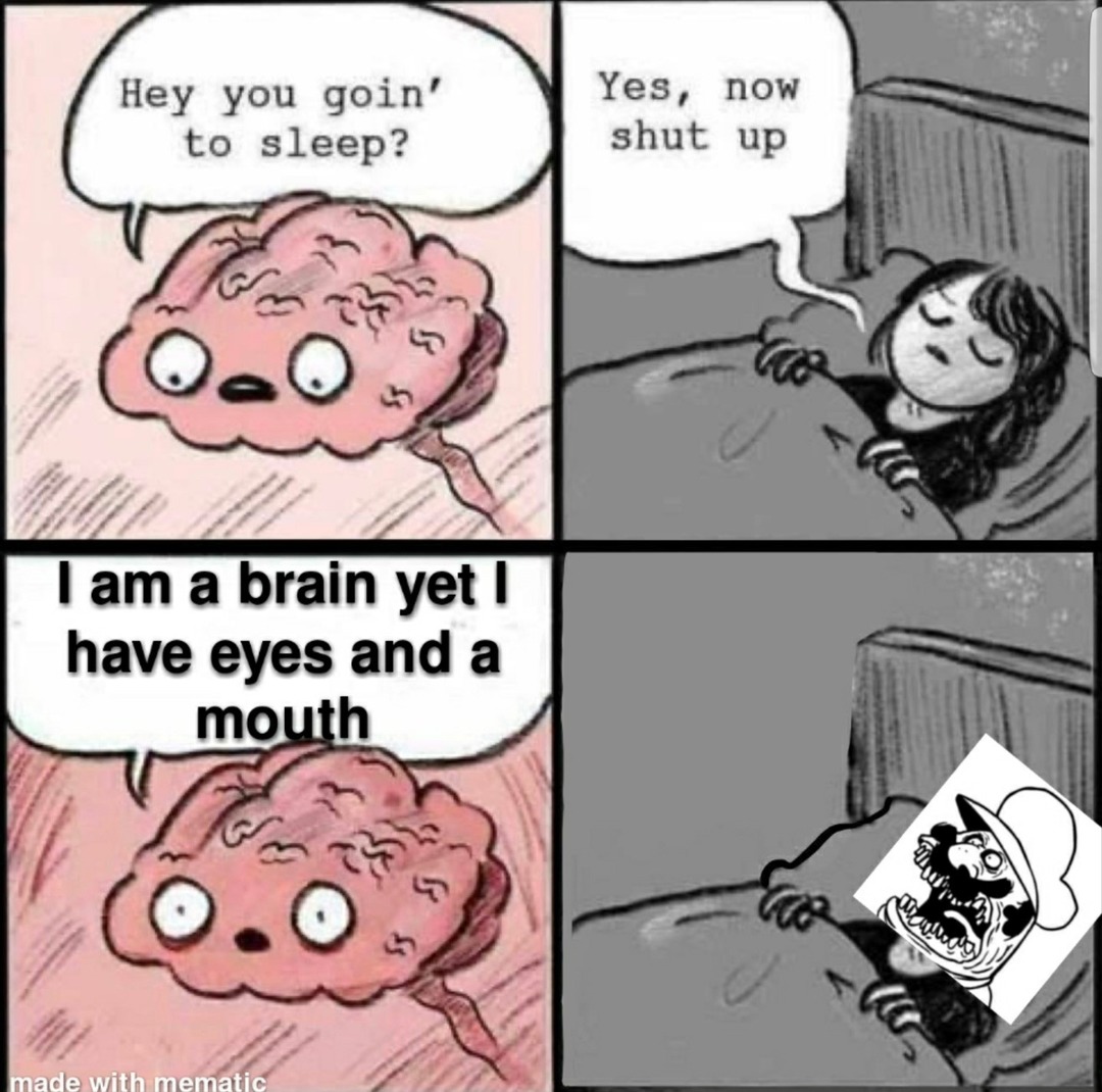 Poor brain - meme