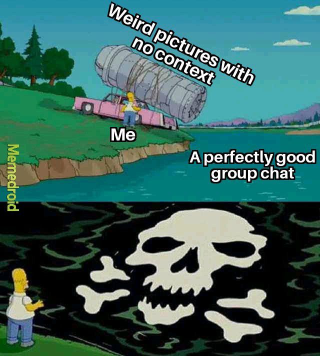 My group chats - meme