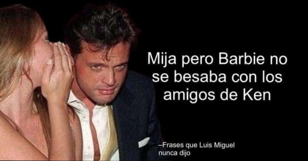 Un capo el Luis Miguel - meme