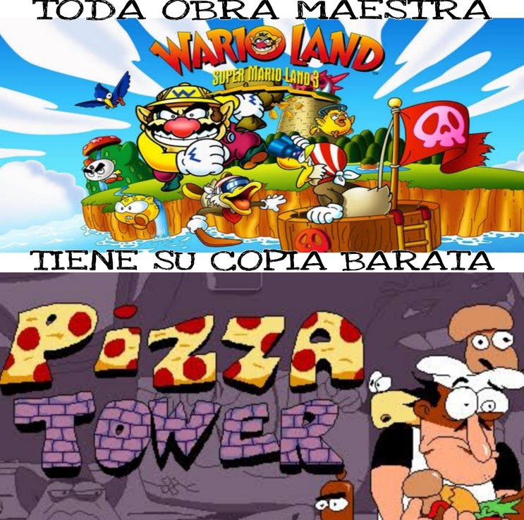 Pizza tower=mierda y copia barata de CHADrio LADn - meme