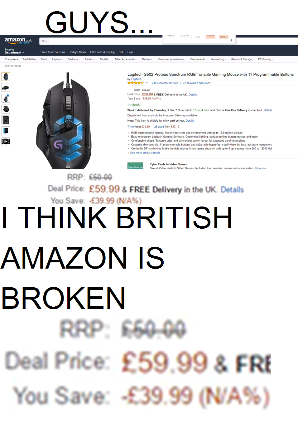 So...It was originally £50, is now £59.99 and yet it says you save -39.99...British Amazon is broken guys...Help us! - meme