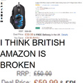 So...It was originally £50, is now £59.99 and yet it says you save -39.99...British Amazon is broken guys...Help us!