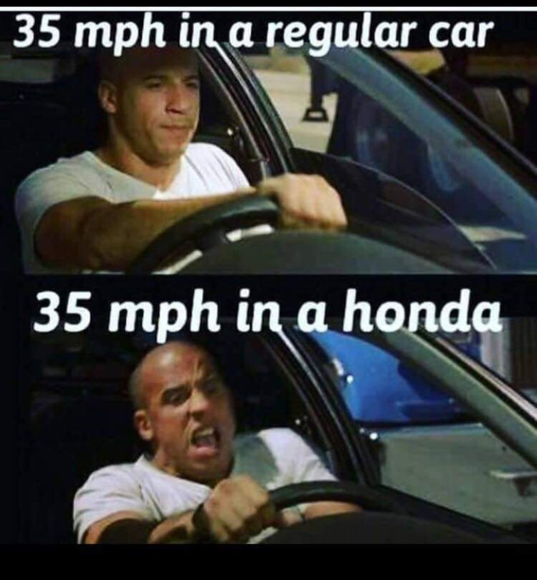 Quand tu roule en Honda