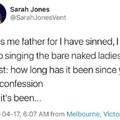 Priests are used to confessions about bare, naked ladies