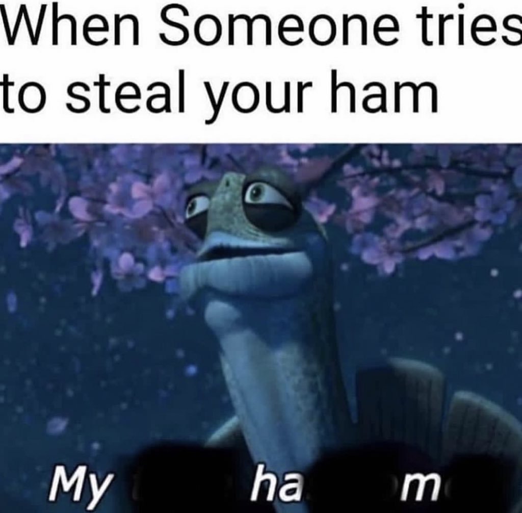 Ham - meme