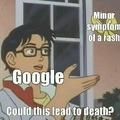 Google is not a doctor