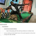 Fastest man in the world spends his free time racing slow ass animals