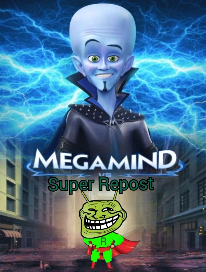 Megamente vs Super Repost - meme