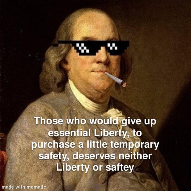 trade liberty for safety and get neither - meme