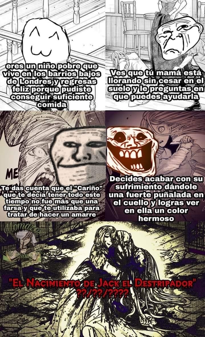 como dijo jack el destripador, vamos por partes - Meme by Nix67Ta2 ...