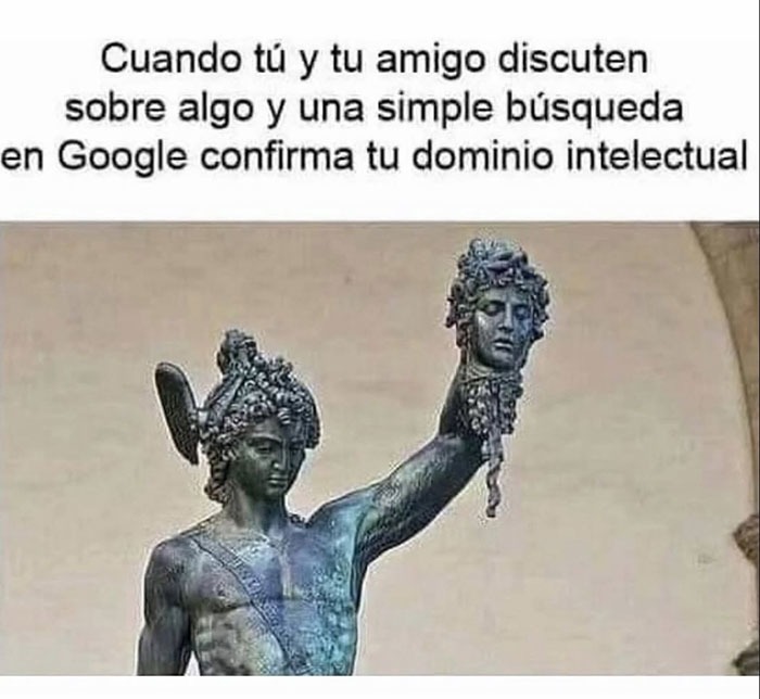 Cuando Google te da la razón y tu amigo se queda tieso - meme
