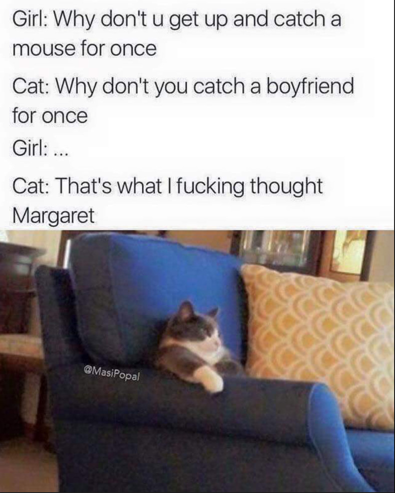 Fuck you, Margaret. - meme