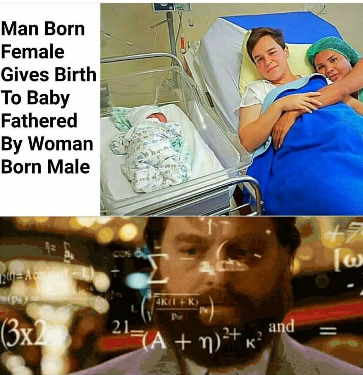 So a male and female gave birth to a baby? - meme