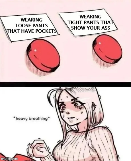 Women choosing their pants - meme