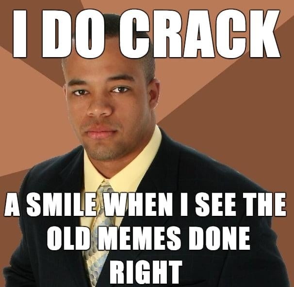 Smile achieved thanks to some proper rage comics - meme