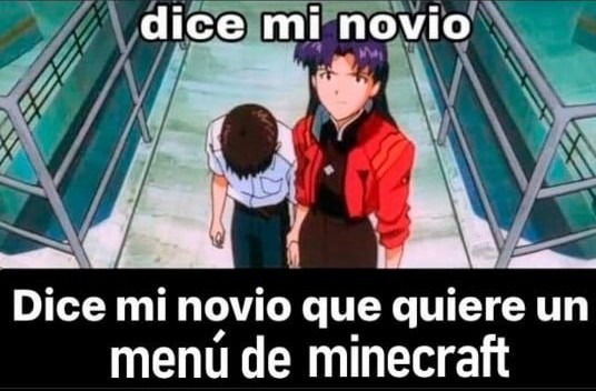 Mi novio dice que quiere un menú de Minecraft - meme