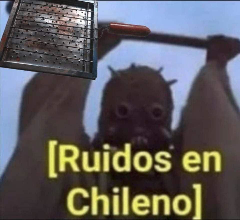 [Ruidos en Chileno] - meme