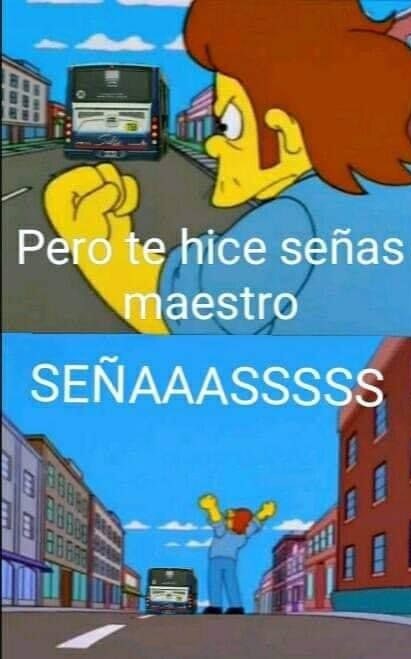 SEÑAAAAAS! - meme