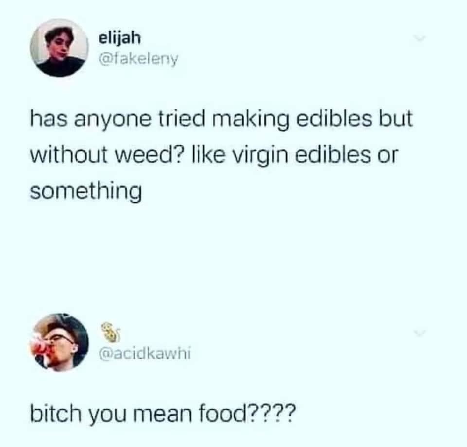 food for virgins? - meme