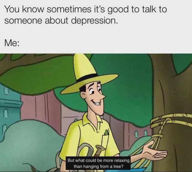 Talking about depression - meme