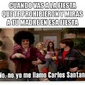 No no, yo me llamo Carlos Santana