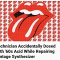 Technician accidentally dosed with 60s acid while repairing vintage synthesizer