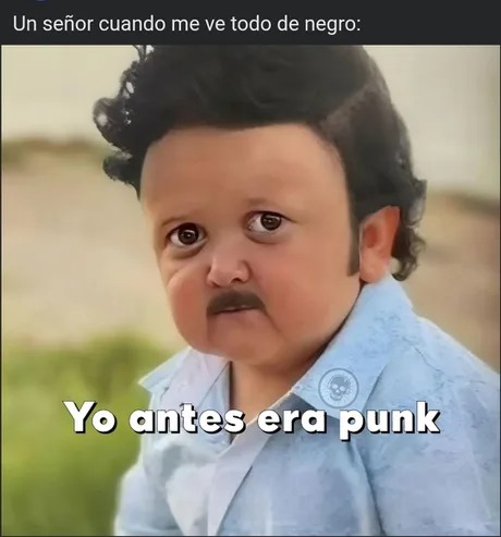 Señores que antes eran punk - meme
