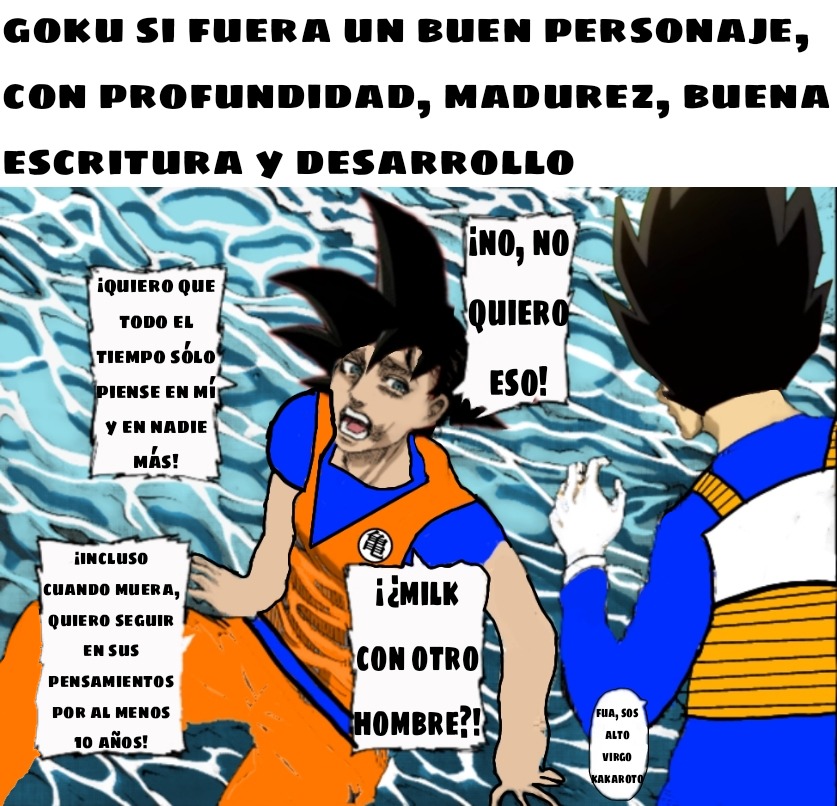 Goku si fuera... : - meme