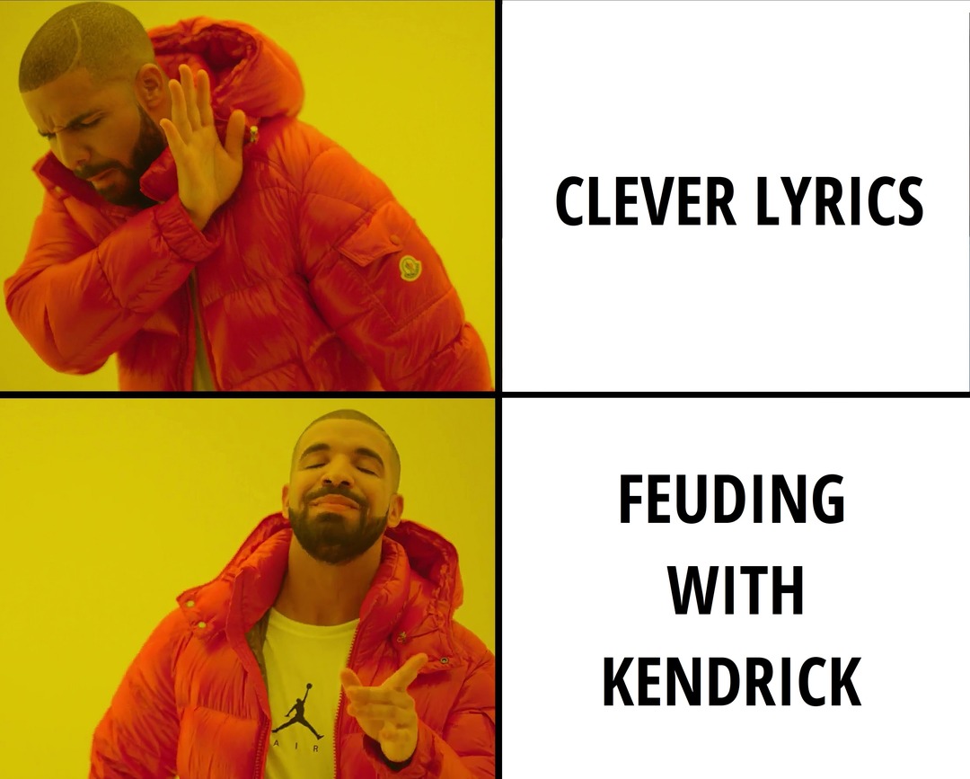 Drake and Kendrick feud - meme