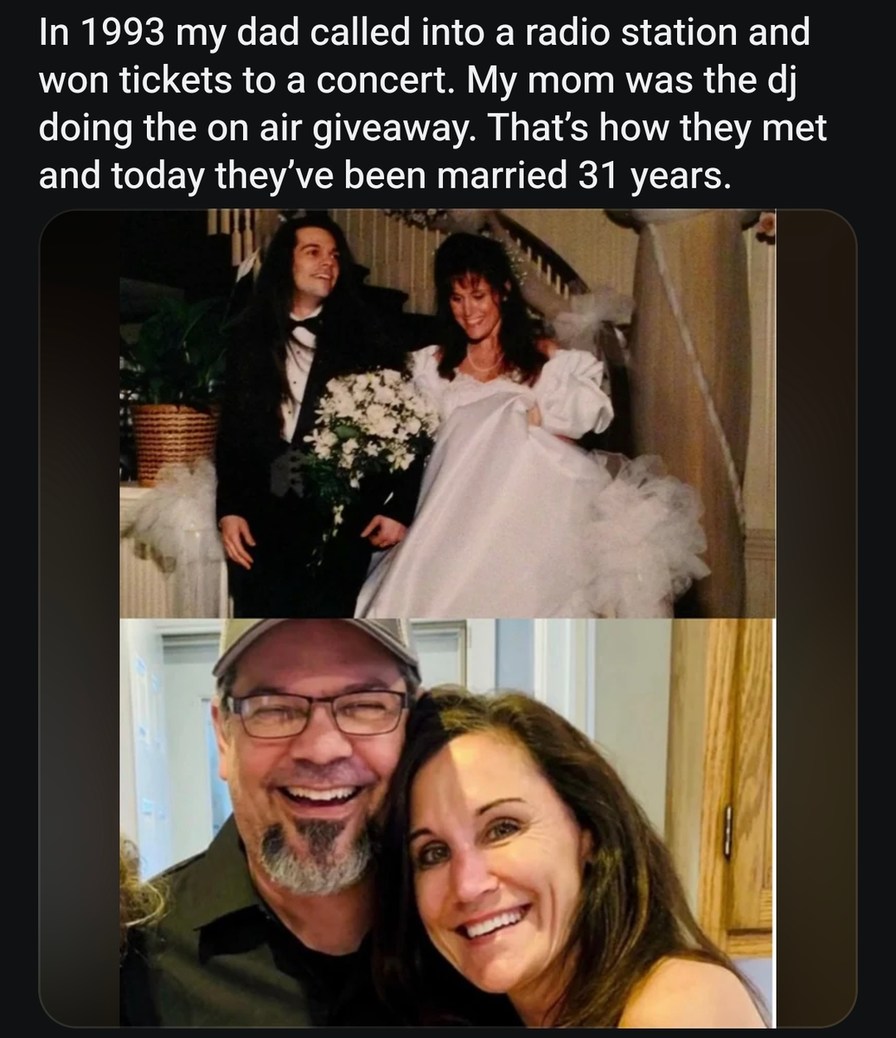 Dad called the radio, won concert tickets, married the DJ. Peak rom-com plot - meme