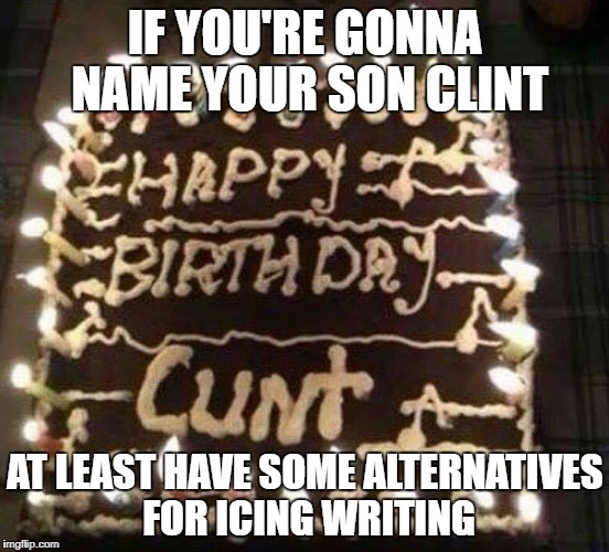 Happy birthday Clint - meme