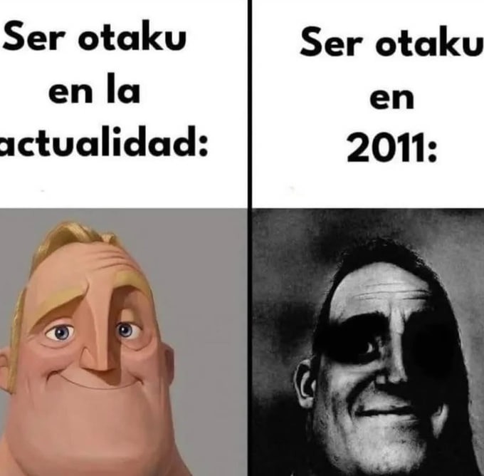 Ser otaku en 2011 vs ahora: la evolución fue rara - meme