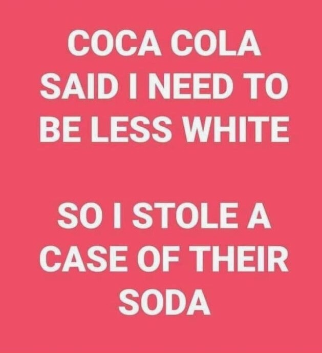 Fuck Coke Cola !!!! - meme