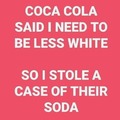 Fuck Coke Cola !!!!