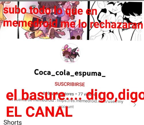 Coca_cola_espuma canal = basurero - meme