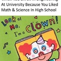 Look at me, I'm a clown!