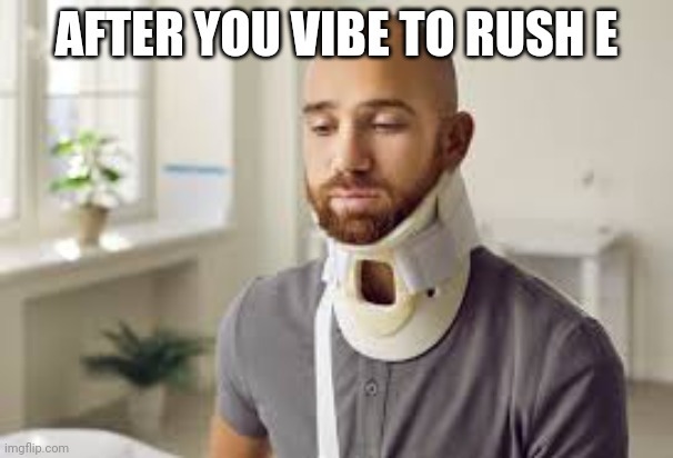 Rush E is Awesome - meme