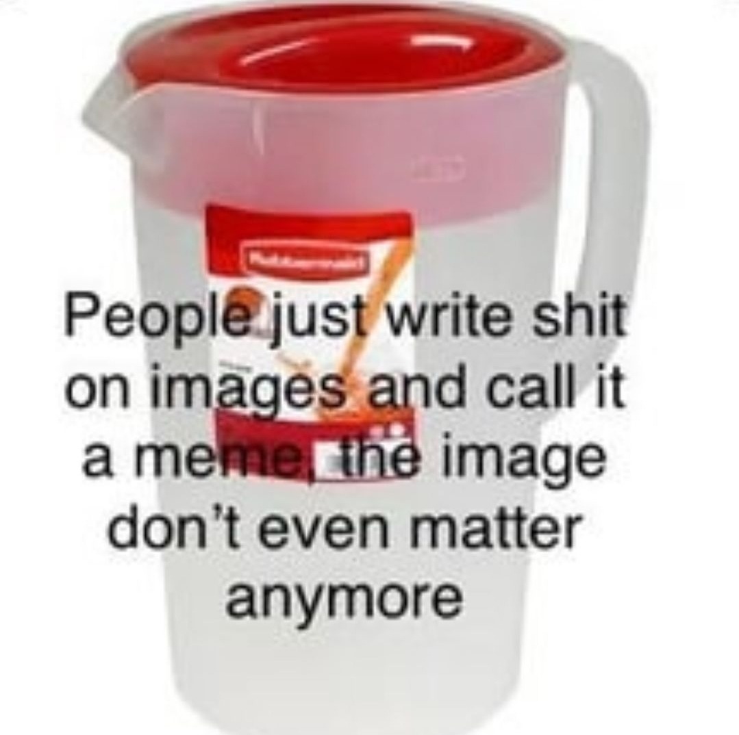 Damn memes do be like that