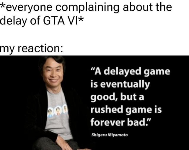 GTA VI delayed? Miyamoto said chill or get clowned forever - meme