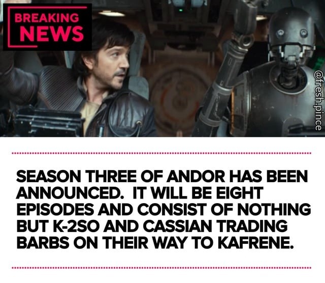 Andor S3: Just 8 episodes of sarcastic robots and rebellion - meme