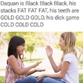 Daquan is everything you hope for in a man