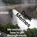 How to dank with mod approval