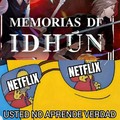 Contexto:En España hay una serie de Libros llamada Memorias de Idhun. Su escritora no dejaba licenciar su serie de libros a una televisora debido al poco respeto de estas al producto inicial. Pues bien, Netflix compro los derechos y la cago a lo grande